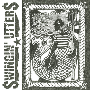 Swingin' Utters - Sirens (Explicit)