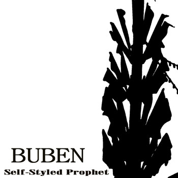 Buben - Self-Styled Prophet