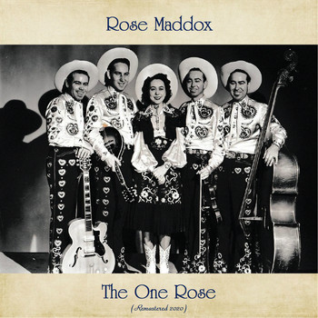 Rose Maddox - The One Rose (Remastered 2020)