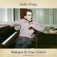 André Popp - Musiques En Tous Genres (Remastered 2020)