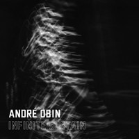 André Obin - Infinite Sustain