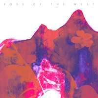 Rose Of The West - Rose of the West (Instrumentals)