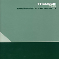 Theorem - THX - Experiments in Synchronicity