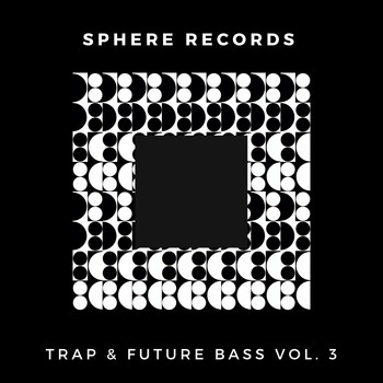 Various Artists - Trap & Future Bass, Vol. 3