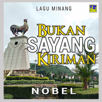 Nobel - Bukan Sayang Kiriman
