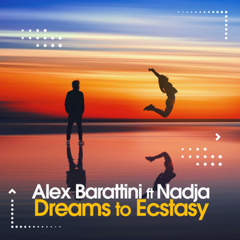Alex Barattini - Dreams to Ecstasy