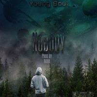 Young Soul - Nobody (Explicit)