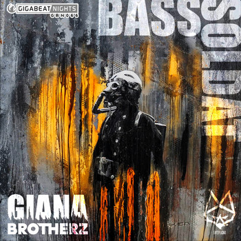 Giana Brotherz - BassSoldat