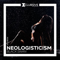 Neologisticism - Black Swan