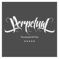 Perpetual - Threshold of Pain