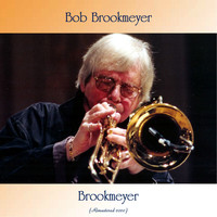 Bob Brookmeyer - Brookmeyer (Remastered 2020)