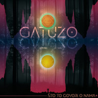 Gatuzo - Što to govori o nama