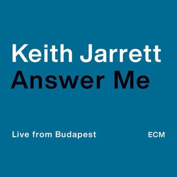 Keith Jarrett - Answer Me (Live from Budapest)