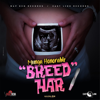 Munga Honorable - Breed Har (Explicit)