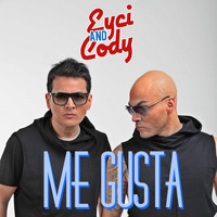 Eyci and Cody - Me Gusta