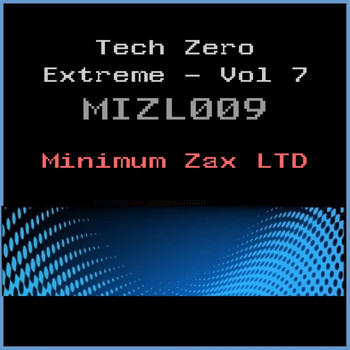 Various Artists - Tech Zero Extreme, Vol. 7