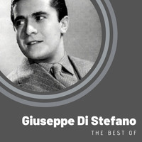 Giuseppe Di Stefano - The Best of Giuseppe Di Stefano
