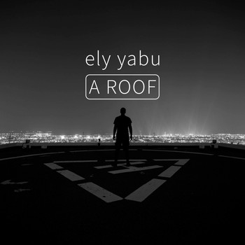 Ely Yabu - A Roof