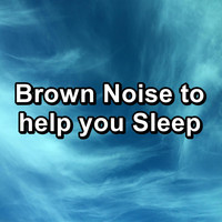 Purple Noise - Brown Noise to help you Sleep