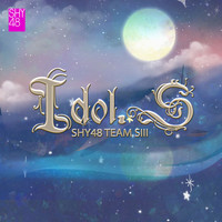 SHY48 - Idol.S