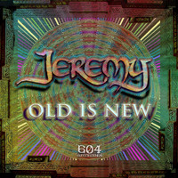 Jeremy - Old Is New