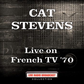Cat Stevens - Live on French TV '70 (Live)