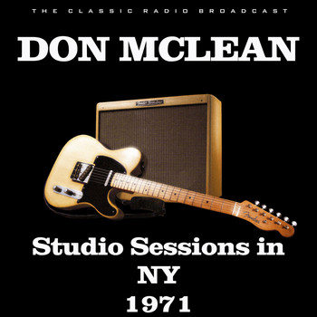 Don McLean - Studio Sessions in NY 1971 (Live)