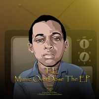 Te - Music OverDose The EP