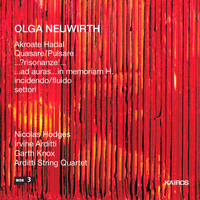 Arditti Quartet - Olga Neuwirth: Chamber Music