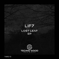 Lif7 - Lost Leaf EP