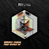 Sergio Casas - Deep Effect EP