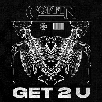 Coffin - Get 2 U