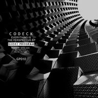 Codeck - Everything Is The Perspective EP