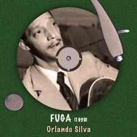 Orlando Silva - Fuga