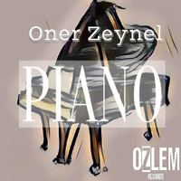 ONER ZEYNEL - PIANO
