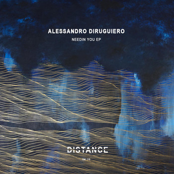 Alessandro Diruggiero - Needin You EP