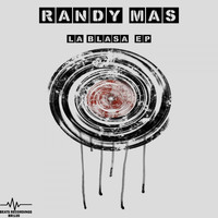 Randy Mas - La Blasa  EP