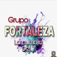 Grupo Fortaleza - La Cumbia Del 7