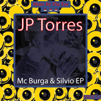 JP Torres - Mc Burga & Silvio EP