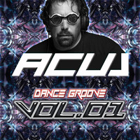 Acul - Dance Groove, Vol. 1