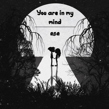 ASA - You Are in My Mind