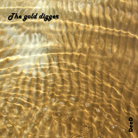 Deed - The Gold Digger