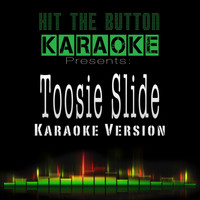Hit The Button Karaoke - Toosie Slide (Karaoke Version)