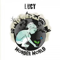 Lucy - Wonder World (Radio Edit)