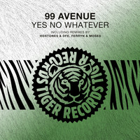 99 Avenue - Yes No Whatever