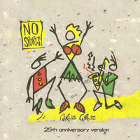 No Sports - Girlie, Girlie (25Th Anniversary Version)