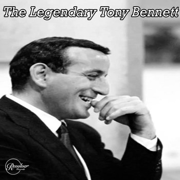 Tony Bennett - The Legendary Tony Bennett