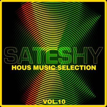 Various Artists - Sateshy House Music Selection, Vol. 10