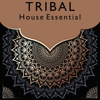 Various Artists - Tribal House Essential