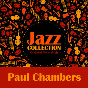 Paul Chambers - Jazz Collection (Original Recordings)